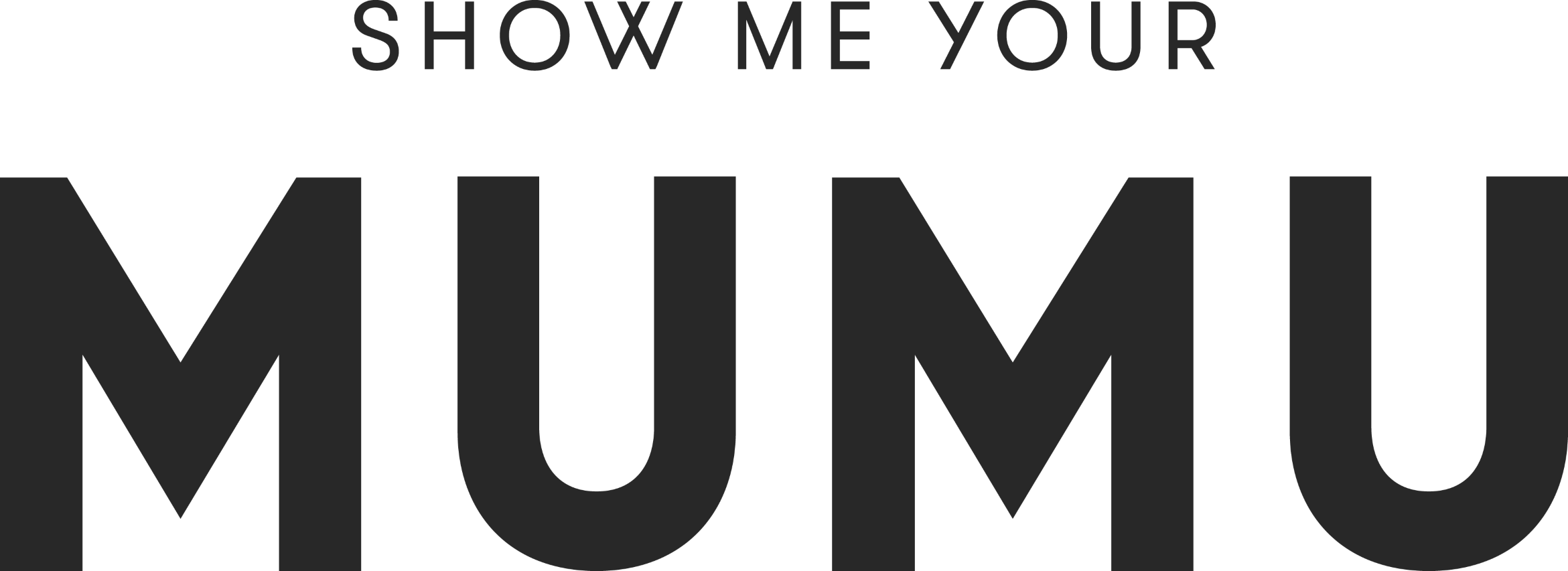 Discover Show Me Your Mumu